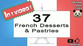 37 Desserts & Pastries - Macaron, Millefeuille, Tarte Tatin... - How To Pronounce - Native Speaker