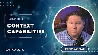 Understanding Laravel's Context Capabilities