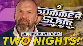 WWE SummerSlam Becoming TWO-NIGHT EVENT | Kenny Omega AEW Return Update