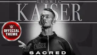 Ludwig Kaiser – Sacred (Entrance Theme)