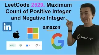 LeetCode 2529. Maximum Count of Positive Integer and Negative Integer - Interview Prep Ep 127