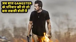 Never Mess With a Gangster Family || Explained In Hindi ||