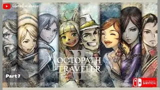 Octopath Traveler II Part 8「Walkthrough Comentless」