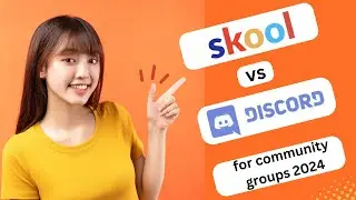 UPDATED! SKOOL VS DISCORD FOR COMMUNITY GROUPS 2024! (FULL GUIDE)