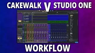 Cakewalk VS Studio One WORKFLOW!