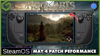 Steam Deck - Hogwarts Legacy May 4 Patch - Performance Test & A Look At Upscalers