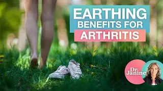 Arthritis | Earthing for Arthritis & Inflammation | Dr. J9 Live