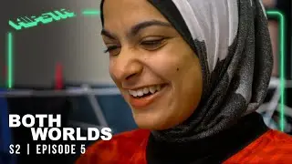 Both Worlds | S2E5 | Thoraiya Abdul Rassol