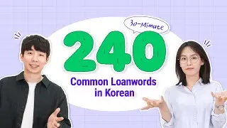 [30 Minutes] 240 Easy Korean Words Borrowed from Other Languages