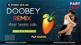 Doobey (Remix): 2022 | Flp (Deep House Mix) Gehraiyaan | Deepika Padukone & Siddharth | Fl Studio 20