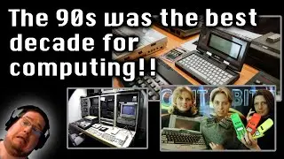 The 90s was the best decade for computing!!