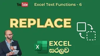 Excel Replace Function | Excel Text Functions - 06 | Excel Sinhala Tutorials