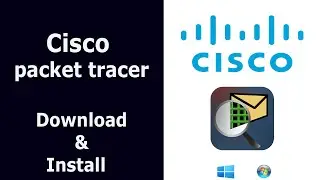 How to Download and Install Cisco Packet Tracer.