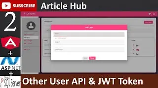 2. Article Hub - All Other API of Appuser & JWT Token (Angular, Asp.net - C#, MSSQL Database)