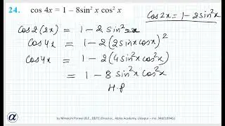 Ex 3.3 Q 24 cos4𝑥=1−8sin 2 𝑥 cos 2 𝑥. Maths Class XI