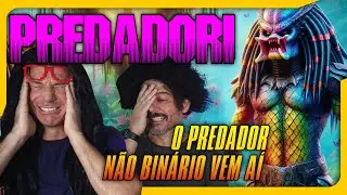 Predador BadLands será NÃO BINÁRIO? #predator