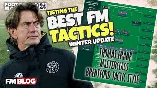 THOMAS FRANK - MASTERCLASS | Testing the Best FM24 Tactics | Football Manager 2024