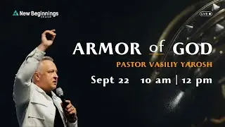 ARMOR OF GOD - Pastor Vas Yarosh