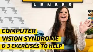 How To Know If You Have Computer Vision Syndrome & 3 Exercises To Help