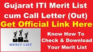 Gujarat ITI 2022 Merit List cum Call Letter (Out) - Download DET Admission List PDF Here