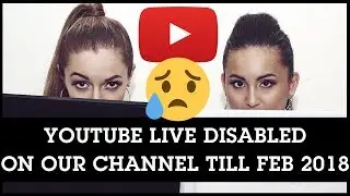 YouTube Live Streaming Revoked / Disabled on Our Channel Till February 2018 😓😩