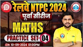 RRB NTPC Math Previous Year Question Paper #4, RRB NTPC Practice Set 2024 | Math By Rahul Teotia Sir