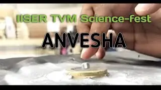 IISER TVM Science fest - ANVESHA expo