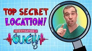 Science for kids - Top Secret Location! | Body Parts | Experiments for kids | Operation Ouch