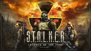 S.T.A.L.K.E.R.: Legends of the Zone Trailer