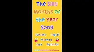 The Silly Months of the Year Song