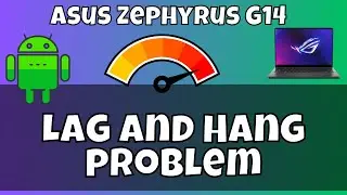 How to fix in Asus Zephyrus G14 Lag and Hang Problem fix