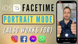 How to Enable iOS 15 FaceTime Portrait Mode Blurred Background on iPhone