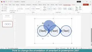 How to change the orientation of SmartArt in PowerPoint 2007