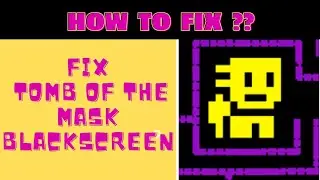 #tombofthemask #fing24 HOW TO FIX BLACKSCREEN PROBLEM IN TOMB OF THE MASK | FING 24 😌🆒