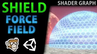 Shield Force Field - Shader Graph Tutorial