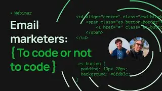 Email marketers: To code or not to code