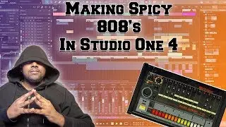 How to make spicy 808s in Studio One 4 | And other DAW as well lol 🔥🔥🔥