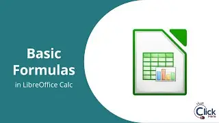 Creating Basic Formulas in LibreOffice Calc (+ - / *)