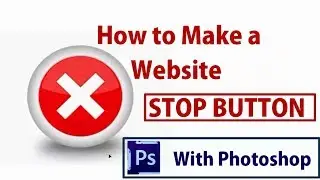 Make a Simple and Modern Web Stop Button in Photoshop| Advanced web psd design