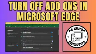 How to Turn Off Add-Ons in Microsoft Edge