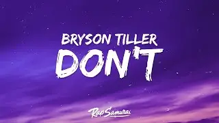 Bryson Tiller - Dont (Lyrics)