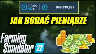 JAK DODAĆ PIEN*ĄDZE DO FARMING SIMULATOR 22 - 2 sposoby