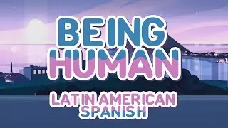 Being Human (Edit V1 - Latin American Spanish) - Steven Universe Future