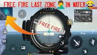 Free Fire last zone in water 