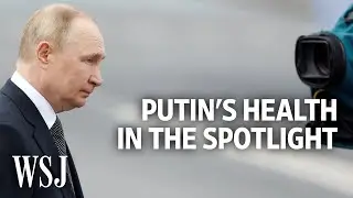 How Putin’s Recent On-Camera Appearances Challenge Strongman Image | WSJ