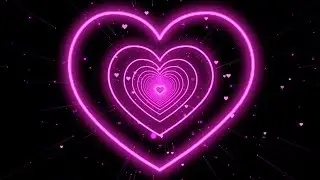 Heart Tunnel Video💗Pink Neon Lights Heart Motion Background Heart Tunnel Background [4Hours]