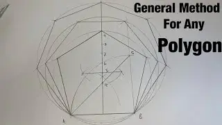 How To Construct Any Polygon Using General Method.