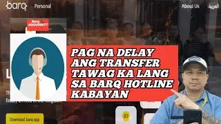 Paano Tumawag Sa Barq Hotline Pag Na delay Ang Transfer