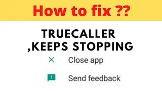 #truecaller #stopping #fing24 TRUECALLER KEEPS STOPPING PROBLEM OCCURS, HOW TO FIX 😥 | FING 24 😎