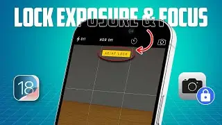 How to Lock Exposure & Focus (AE/AF) in the Camera App on your iPhone